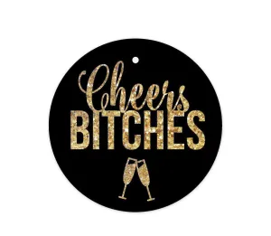 Cheers Bitches Bachelorette Party Round Circle Favor Tags