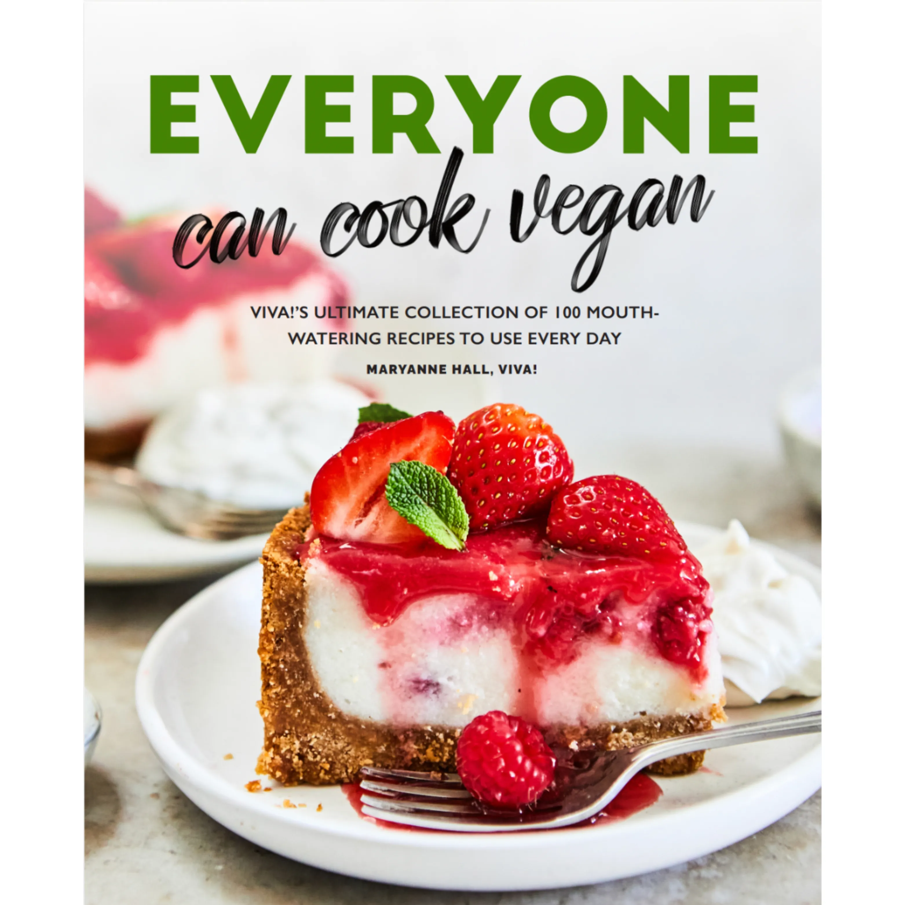 Viva! Everyone Can Cook Vegan! Cookbook